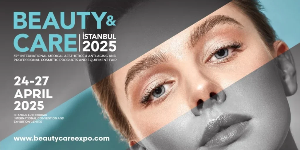 Beauty Istanbul 2025 – International Cosmetics, Beauty, and Personal Care Exhibition